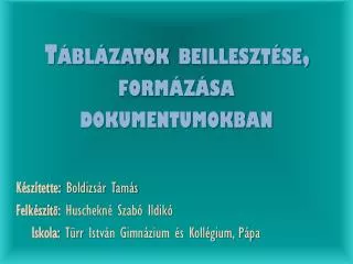 t bl zatok beilleszt se form z sa dokumentumokban