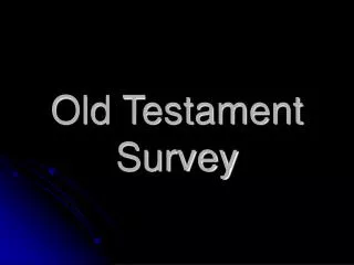 Old Testament Survey