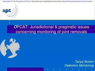 O PCAT: Jurisdictional &amp; pragmatic issues concerning monitoring of joint removals