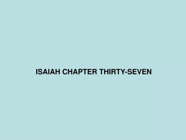 isaiah chapter thirty seven