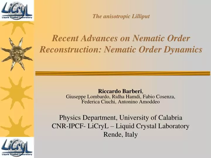 the anisotropic lilliput recent advances on nematic order reconstruction nematic order dynamics