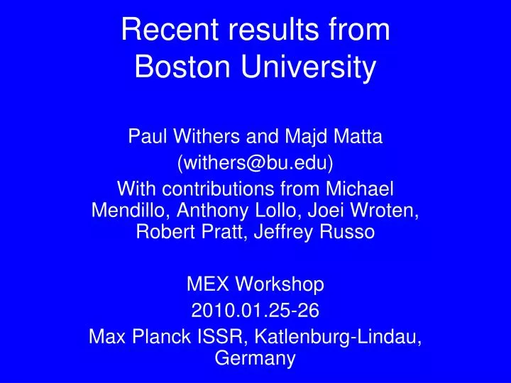recent results from boston university