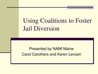 Using Coalitions to Foster Jail Diversion