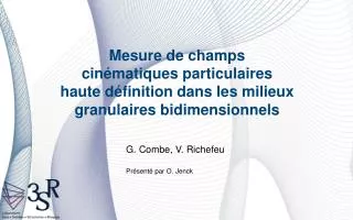 G. Combe, V. Richefeu