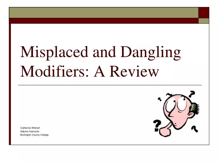 misplaced and dangling modifiers a review