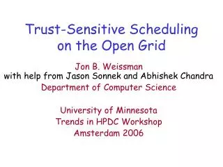 Trust-Sensitive Scheduling on the Open Grid