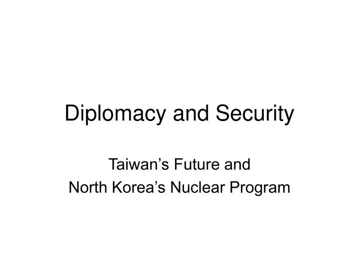 diplomacy and security