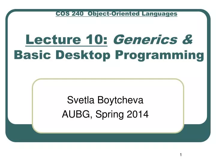 lecture 10 generics basic desktop programming