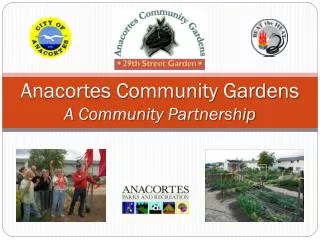 Anacortes Community Gardens A Community Partnership