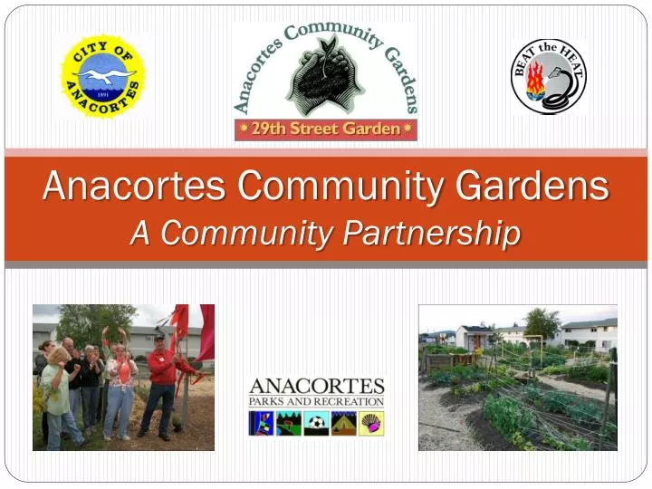anacortes community gardens a community partnership