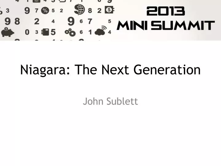 PPT Niagara The Next Generation PowerPoint Presentation, free