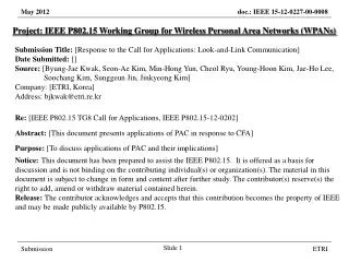 Project: IEEE P802.15 Working Group for Wireless Personal Area Networks (WPANs)