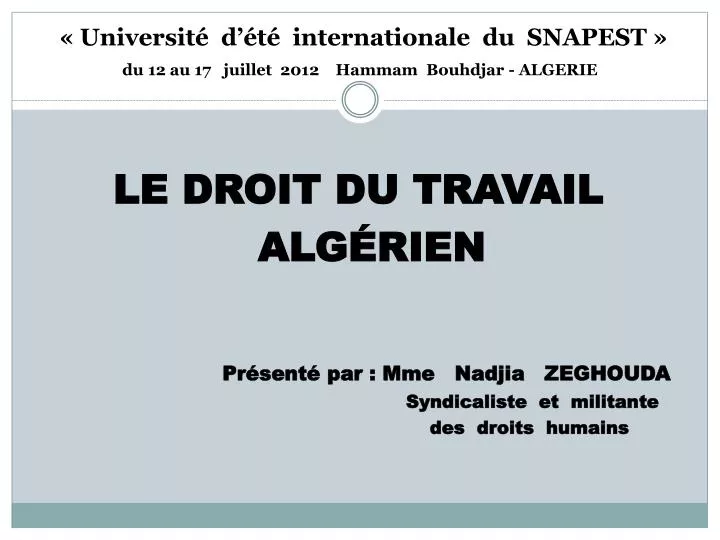 universit d t internationale du snapest du 12 au 17 juillet 2012 hammam bouhdjar algerie