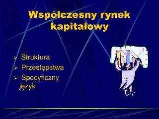 wsp czesny rynek kapita owy