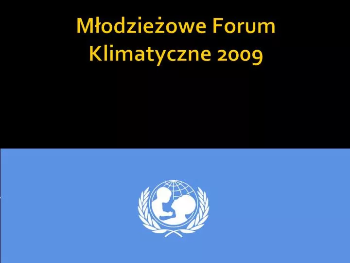 m odzie owe forum klimatyczne 2009