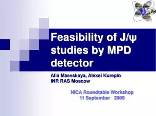 Feasibility of J/ ? studies by MPD detector