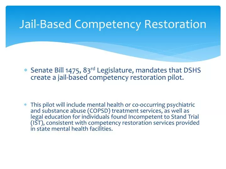jail based competency restoration