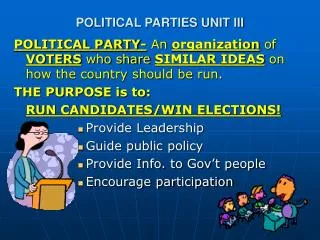 POLITICAL PARTIES UNIT III
