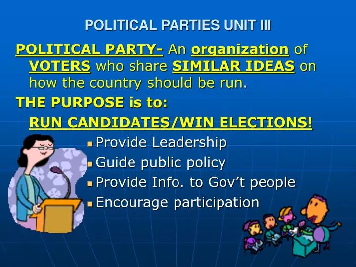 political parties unit iii