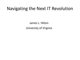 Navigating the Next IT Revolution