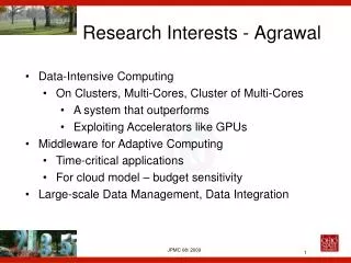 Research Interests - Agrawal