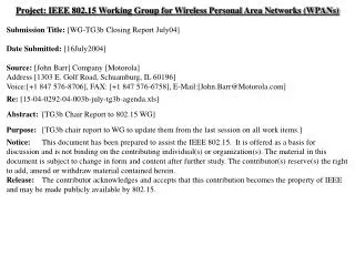 Project: IEEE 802.15 Working Group for Wireless Personal Area Networks (WPANs)