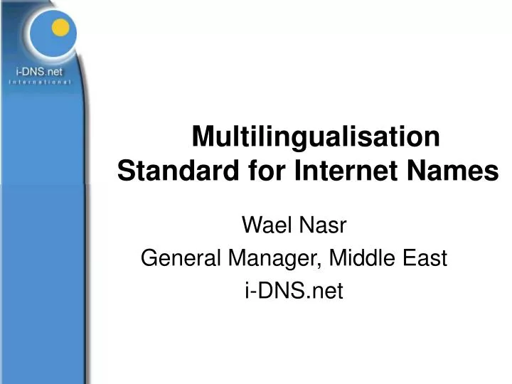 multilingualisation standard for internet names