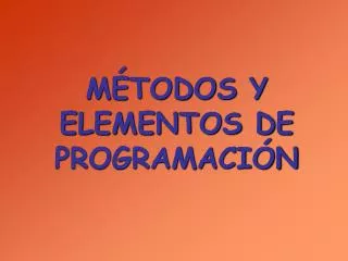 m todos y elementos de programaci n