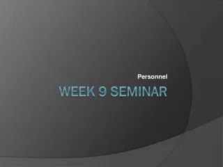 Week 9 Seminar