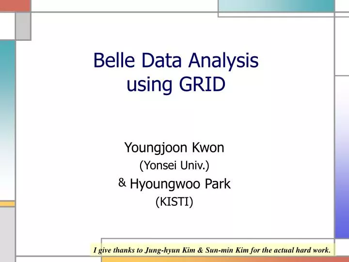 belle data analysis using grid