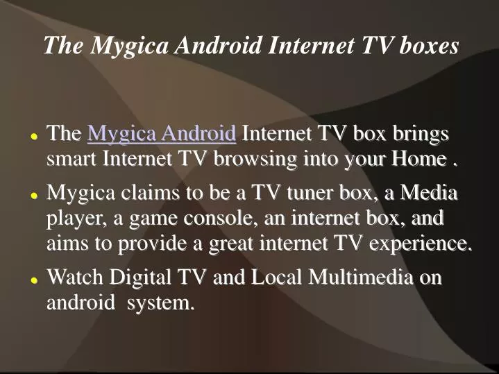 the mygica android internet tv boxes