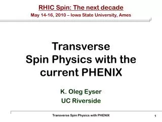 Transverse Spin Physics with the current PHENIX