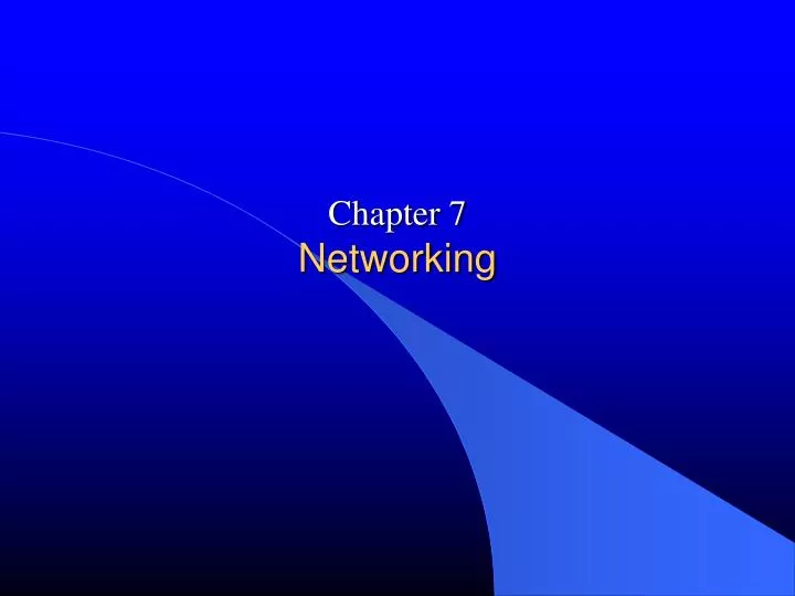 chapter 7 networking