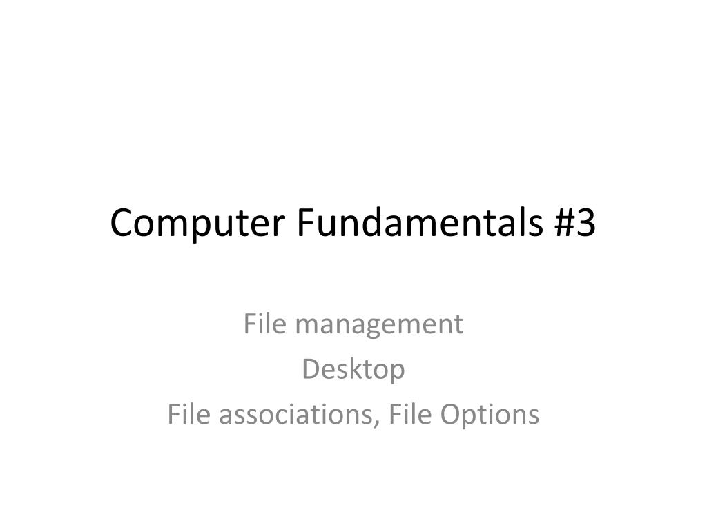 PPT - Computer Fundamentals #3 PowerPoint Presentation, free download ...
