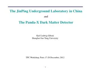 The JinPing Underground Laboratory in China and The Panda-X Dark Matter Detector