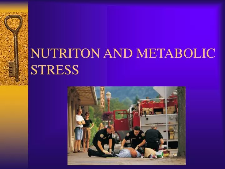 nutriton and metabolic stress