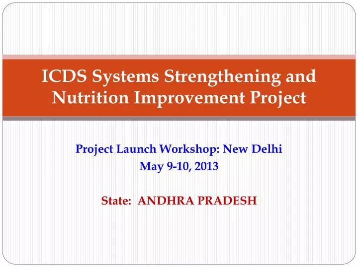 icds systems strengthening and nutrition improvement project