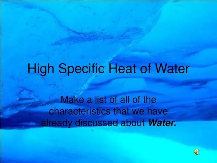 high specific heat of water