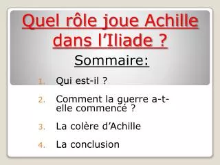 quel r le joue achille dans l iliade