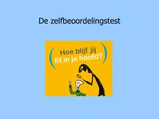 de zelfbeoordelingstest