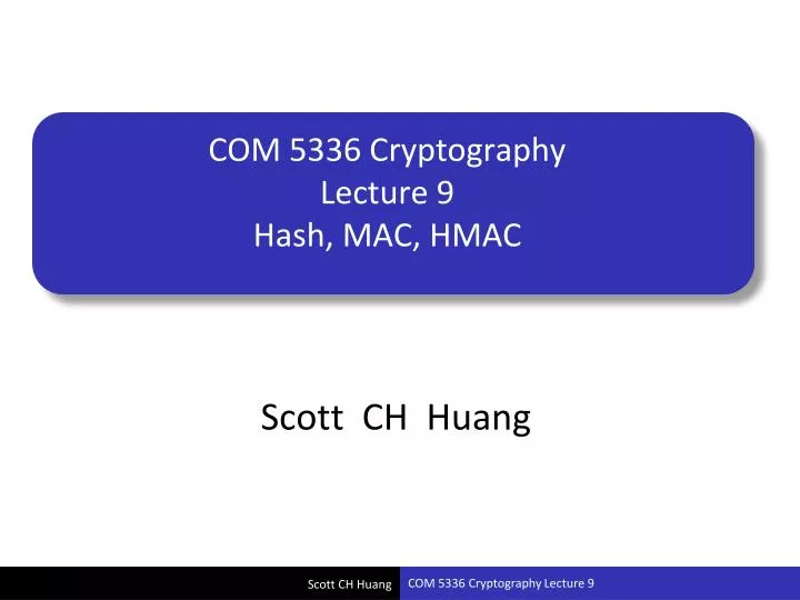 com 5336 cryptography lecture 9 hash mac hmac