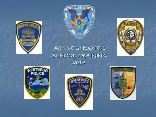 ACTIVE SHOOTER SCHOOL TRAINING 2014