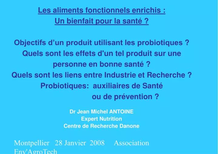 dr jean michel antoine expert nutrition centre de recherche danone