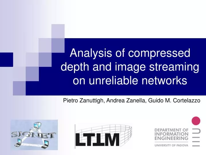 analysis of compressed depth and image streaming on unreliable networks