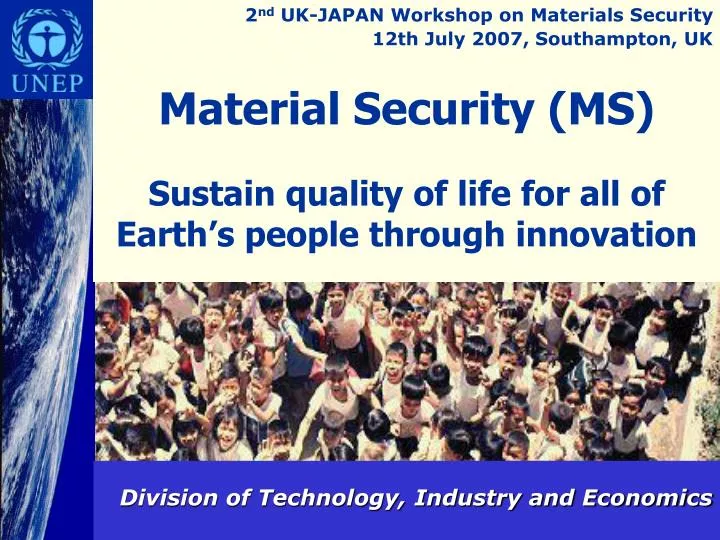 material security ms sustain quality of life for all of earth s people through innovation