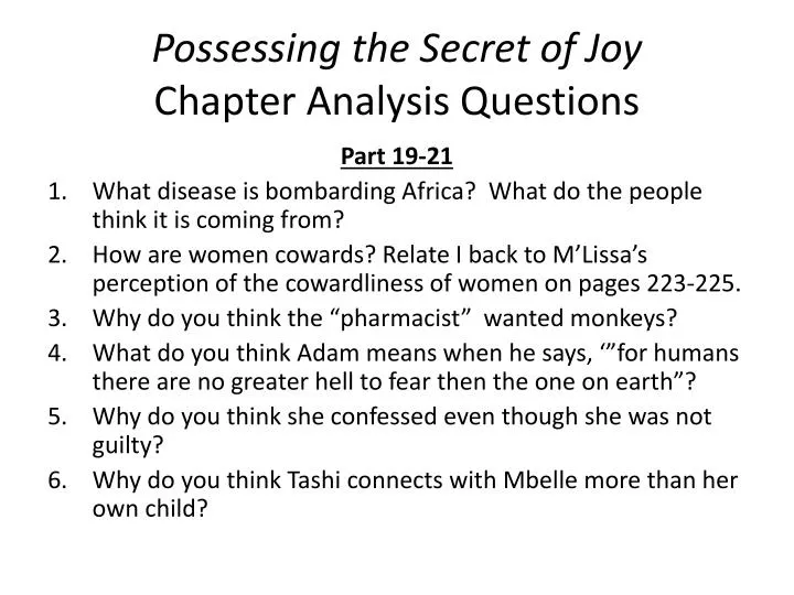 possessing the secret of joy chapter analysis questions