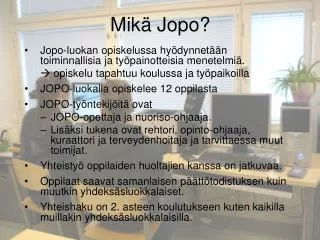 mik jopo