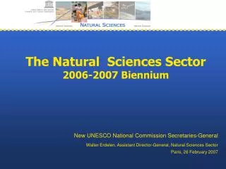The Natural Sciences Sector 2006-2007 Biennium