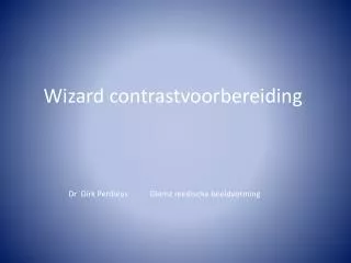 wizard contrastvoorbereiding