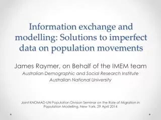 Information exchange and modelling: Solutions to imperfect data on population movements